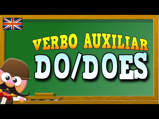 VERBO AUXILIAR DO/DOES - APRENDE INGLÉS CON MR PEA ENGLISH FOR KIDS