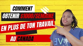 voici comment tu peut gagné 1000$/semaine au canada en plus de ton emplois à temps plein🤑🤑🤑🤑