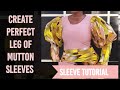 EASIEST METHOD EVER! HOW TO CUT AND SEW THE PERFECT LEG OF MUTTON SLEEVES ..