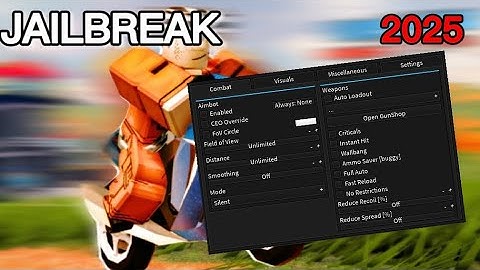 [OVERPOWERED] Jailbreak Script 2025 - Silent Aim, Anti Arrest, Anti Damage, Mod Vehicle & More