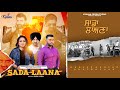 Sada laana  bhatoa saab  gurlez akhtar  goraya saab  official  kishna productions 2023