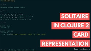 Solitaire in Clojure 2 - Card Representation