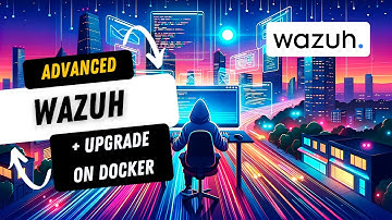 Wazuh Advanced: Docker Upgrade, Custom Rules, Email Alerts and Log Retention #wazuh #logging