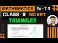 🆑🅰️SS-9️⃣ || EX-7.3 || TRIANGLE #ncertsolutions #class9maths