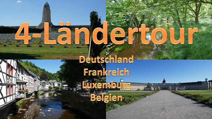4-Ländertour (Deutschland, Frankreich, Luxemburg, Belgien) mit dem Fahrrad