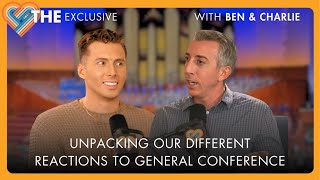 Unpacking our Different Reactions to General Conference (with Ben & Charlie)