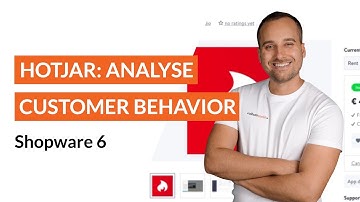 Hotjar: Analyze & Understand User Behavior - Shopware 6 Tutorial