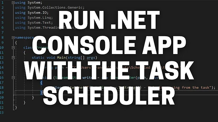 How to Run a .Net Console App on a Schedule using the Task Scheduler!