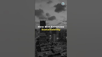 How BIM Enhances Sustainability