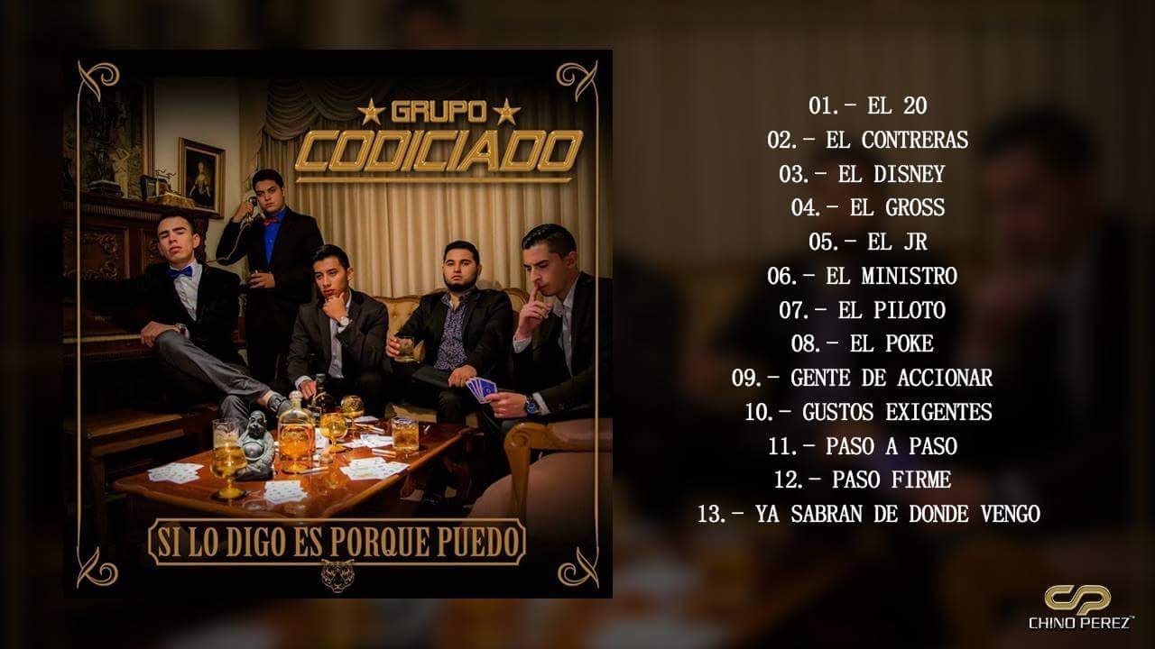 Grupo Codiciado   Si Lo Digo Es Porque Puedo DISCO COMPLETO ESTUDIO