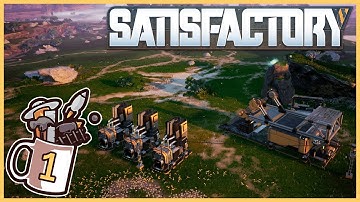 Satisfactory - #1 - Early Access Automated Assembly - Let