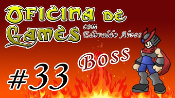 Plataforma Construct2 - 33 Criando o Boss Parte 1 - Oficina de Games