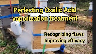 Perfecting Oxalic Acid Vaporization (OAV)