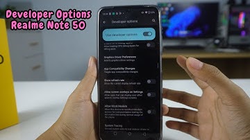How To Enable Developer Options On Realme Note 50