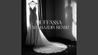 Yapamazdın Bensiz