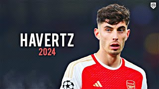 Kai Havertz 2024 • Amazing Skills, Goals \& Assists ᴴᴰ