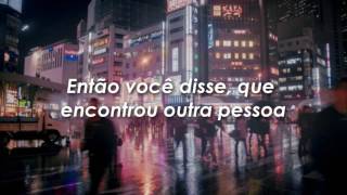 Somebody Else (Girl Perspective) - Tradução