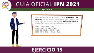 Guía Oficial IPN 2021- Química 15 - Área Físico Matemáticas Guía Oficial IPN 2021- Química 15 - Área Físico Matemáticas