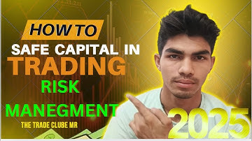 Risk Management (How to Safe Capital in Trading)