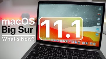 macOS Big Sur 11.1 is Out! - What