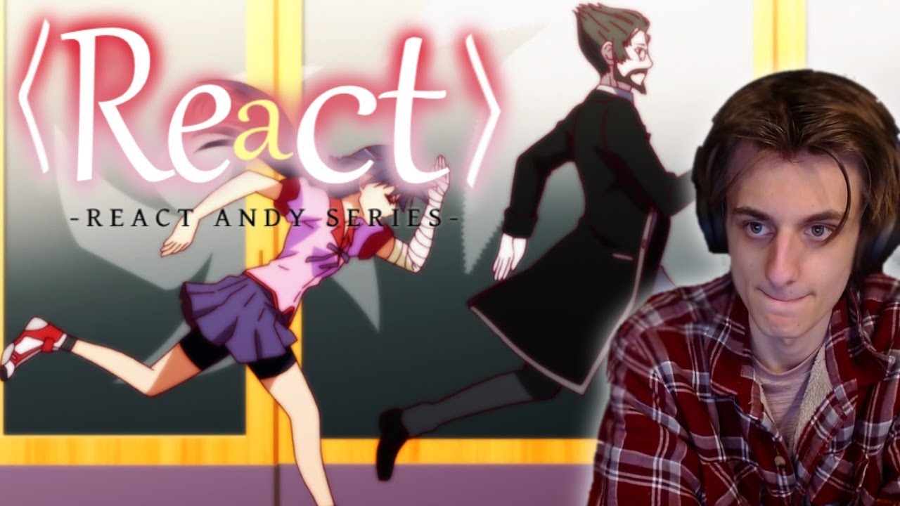 THE KAIKI STRIDE - Hanamonogatari 1x2, Suruga Devil - React Andy