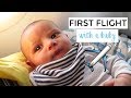 Flying with a 3 month old BABY | OUR FIRST FLIGHT