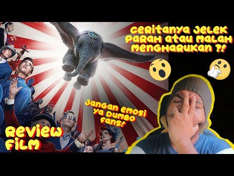 review-film-dumbo-bahasa-indonesia-2019-|-cerita-jelek-atau-mengharukan-?-|-box-office-reaction