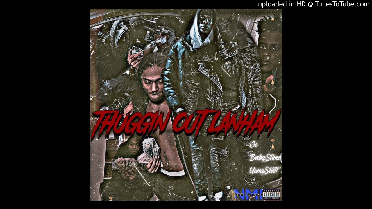 Watch OC x Baby Slime x yung slatt - thugging out lanham (official audio) #s4e on YouTube Watch OC x Baby Slime x yung slatt - thugging out lanham (official audio) #s4e on YouTube