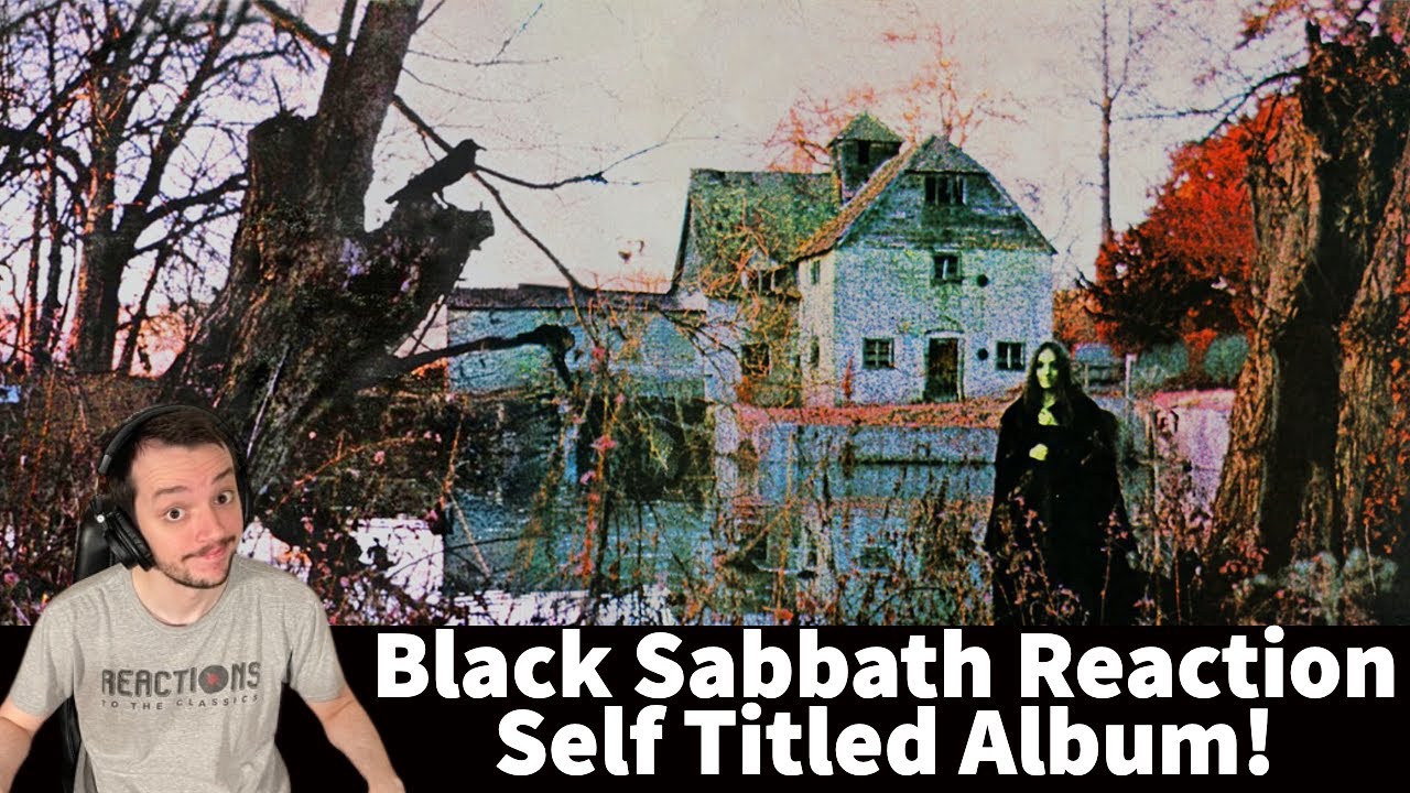 Black Sabbath Reaction Black Sabbath (selftitled) Full Album