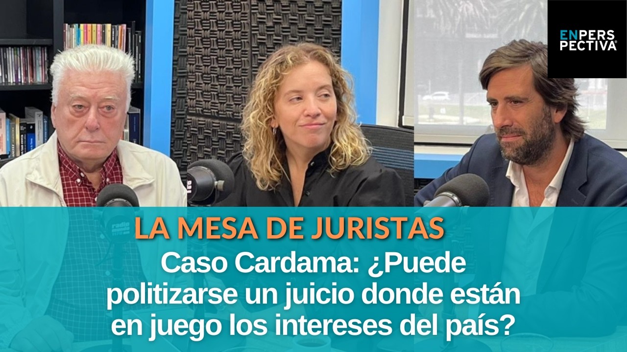 Caso Cardama: ¿Cómo se defiende el Estado uruguayo cuando sus intereses están en juego?