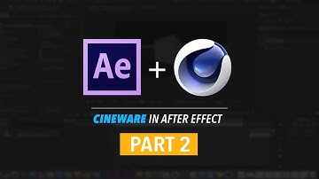 Magic of Cineware in After Effect [Part 2]