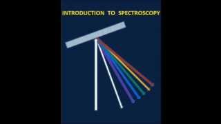 Spectroscopy 101 in the hunt for UFOs - Video 1