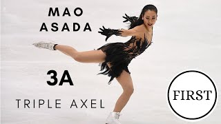 MAO ASADA FIRST TRIPLE AXEL (3A)