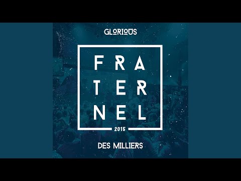 Des milliers (Hymne Frat 2015)