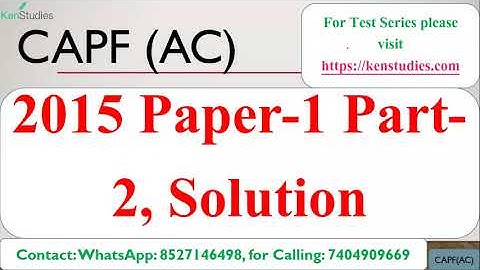 CAPF(AC) Previous Year Solved Paper 2015 Paper 1 Part 2