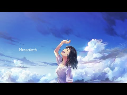 Henceforth【歌ってみた】／あーちゃむ