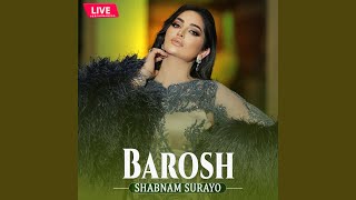 Barosh (Live) - Shabnam Surayo