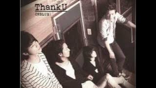 [ThankU] CNBlue - a.ri.ga.tou