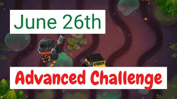 BTD6 Advanced Challenge | "Its Easy Right?" | June 26th, 2022