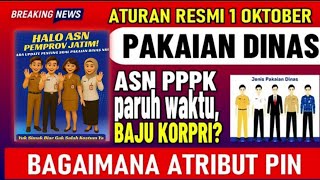 The latest regulations regarding part-time PPPK uniforms will be issued as of October 1, 2025.