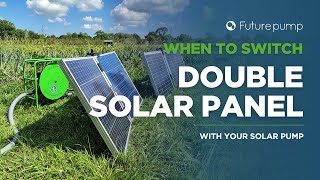 Do You Need Double Solar Panels? | Futurepump Guide