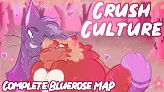 【 Crush Culture | COMPLETE 72h BLUEROSE MAP】