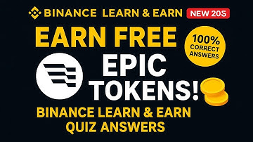 🔥 Binance Learn & Earn EPIC Quiz Answers 💰 | Earn Free Epic Chain (EPIC) Tokens on Binance 🚀