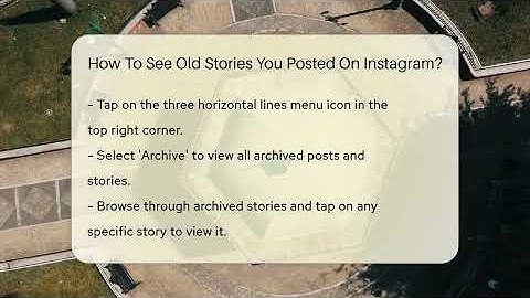 How To See Old Stories You Posted On Instagram? - Everyday-Networking