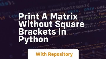 Print a matrix without square brackets in python