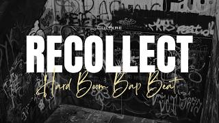 [FREE] Hard 95 BPM Old School Boom Bap Type Beat - Recollect | Hard Hip Hop Instrumental 2026