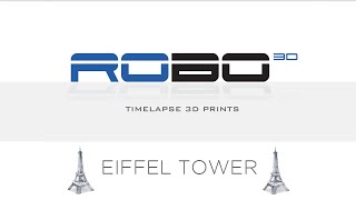 3D Printing Eiffel Tower Timelapse