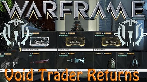 Warframe - Void Traders Returned! 35th rotation