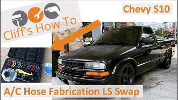 S10 V8 LS A/C Hose Fabrication Sanden 508