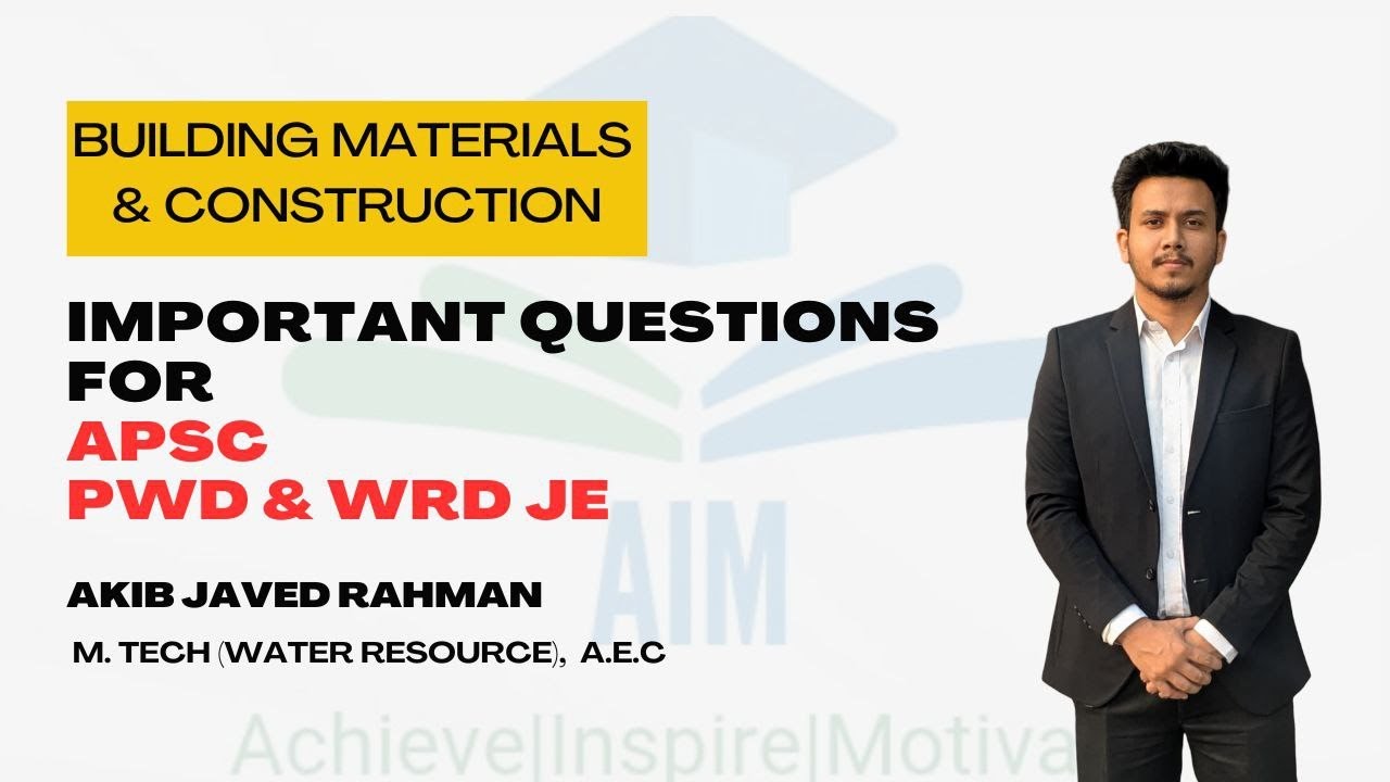 Important question for APSC AE JE Building Materials and Construction |PYQ| APSC PWD JE| APSC WRD JE